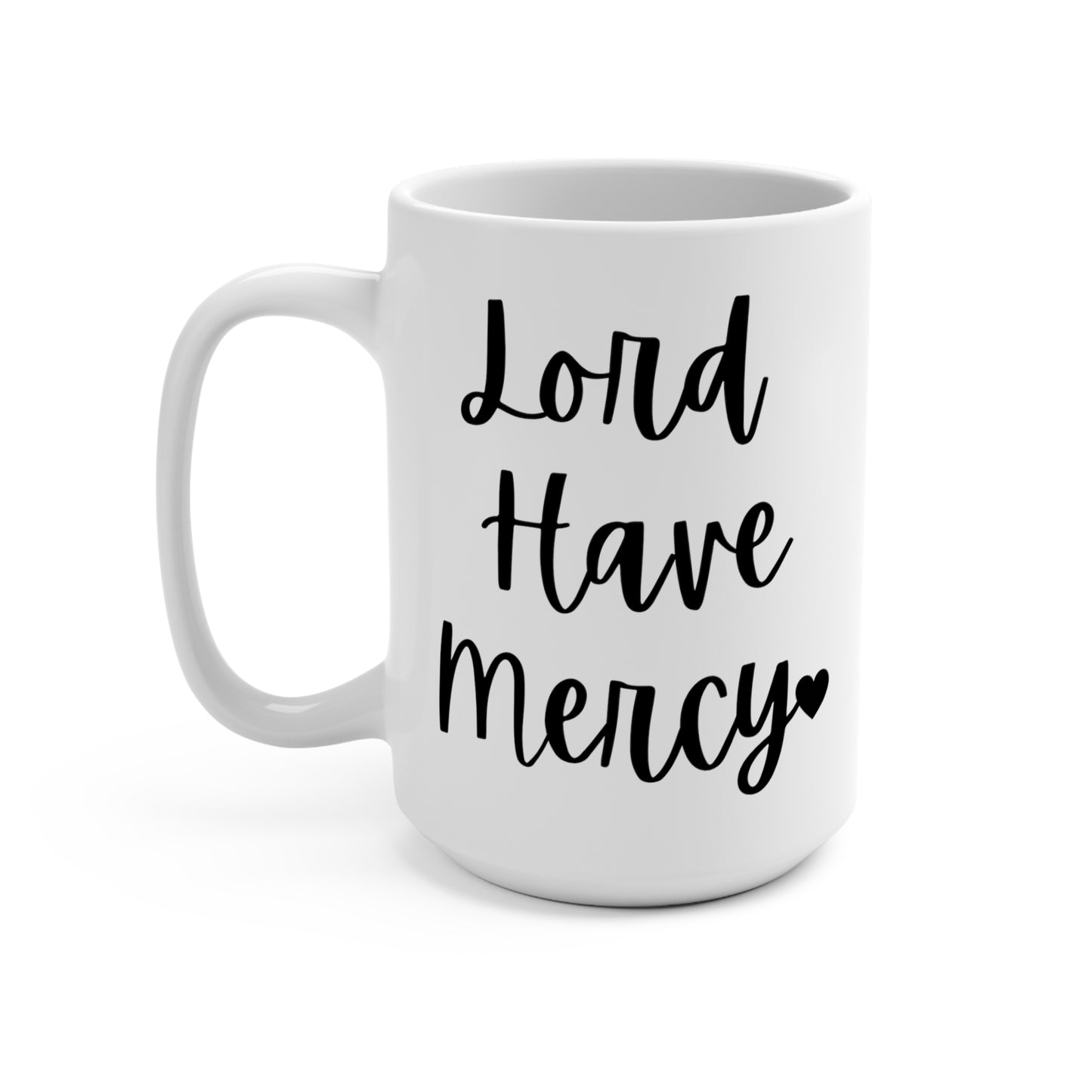 "Lord Have Mercy" White Gloss Ceramic Mug 15oz | Jesus Collection by Love Tiffany