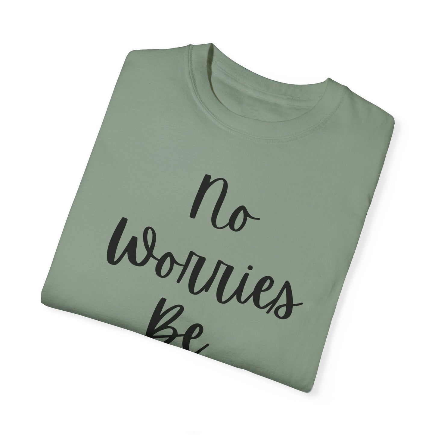 "No Worries By Holy" Ladies Comfort Colors T-Shirt | Jesus Collection by Love Tiffany