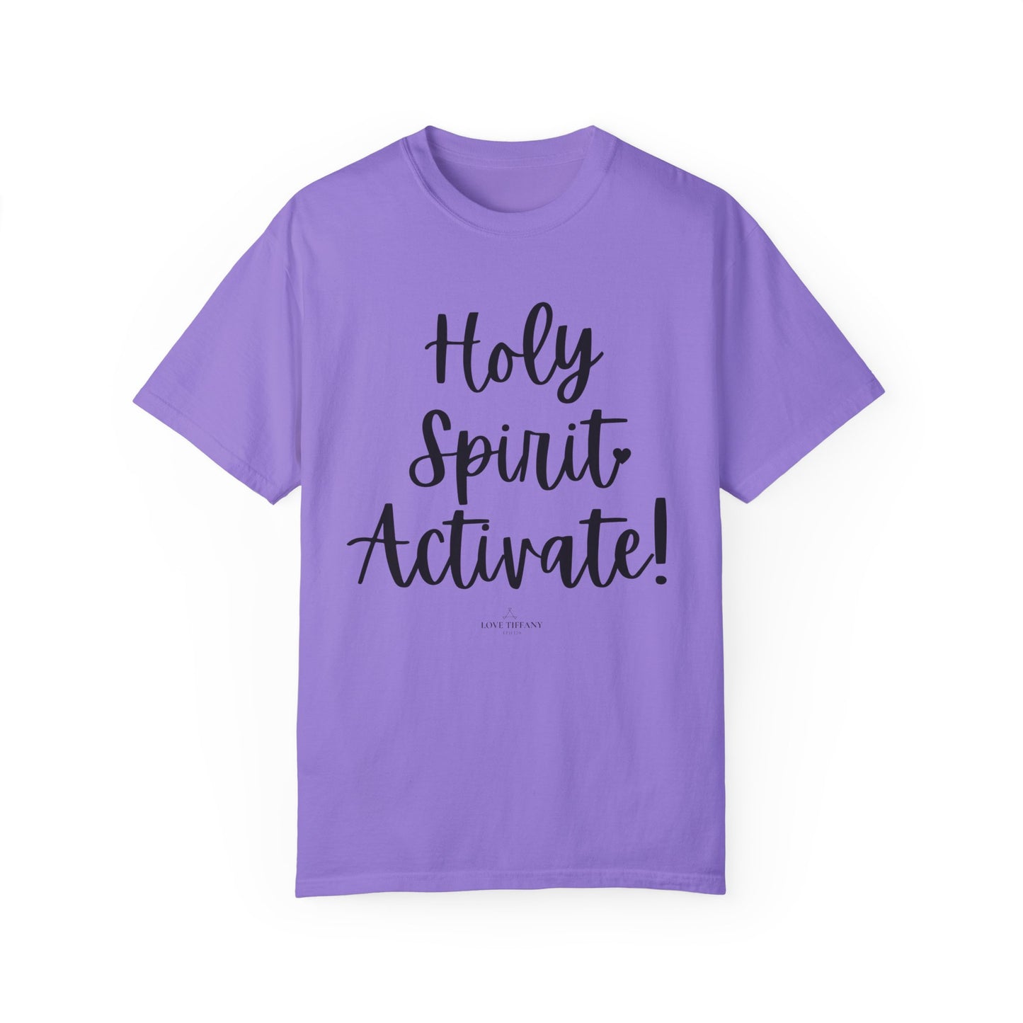 "Holy Spirit Activate!" Ladies Comfort Colors T-Shirt | Jesus Collection by Love Tiffany