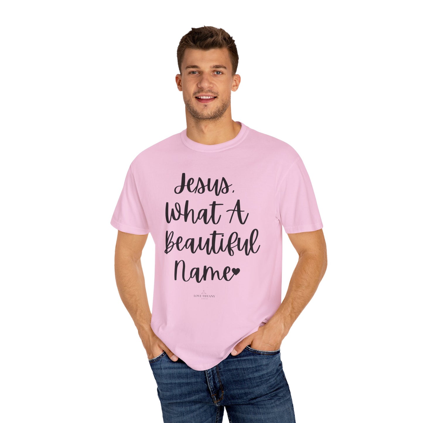 "Jesus What A Beautiful Name" Ladies Comfort Colors T-Shirt | Jesus Collection by Love Tiffany