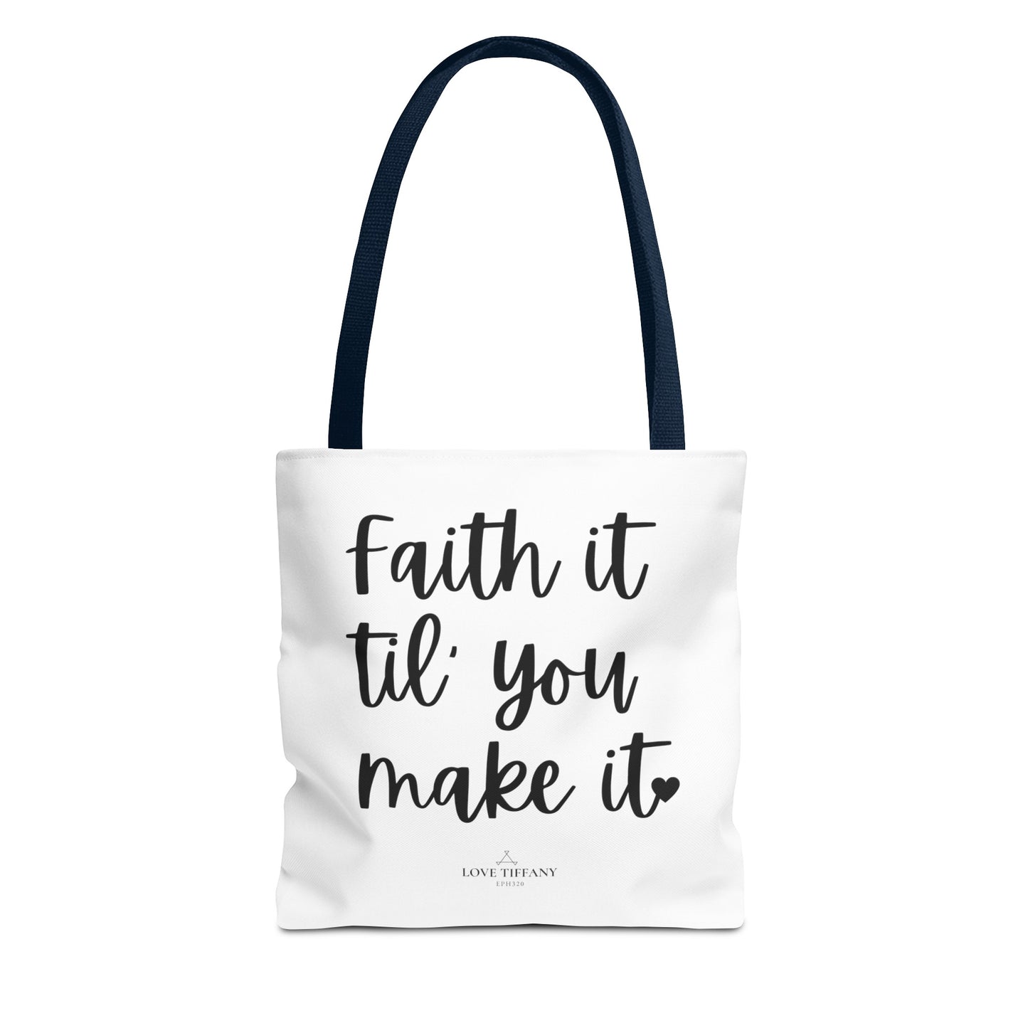 "Faith It Til You Make It" Tote Bag | Jesus Collection by Love Tiffany