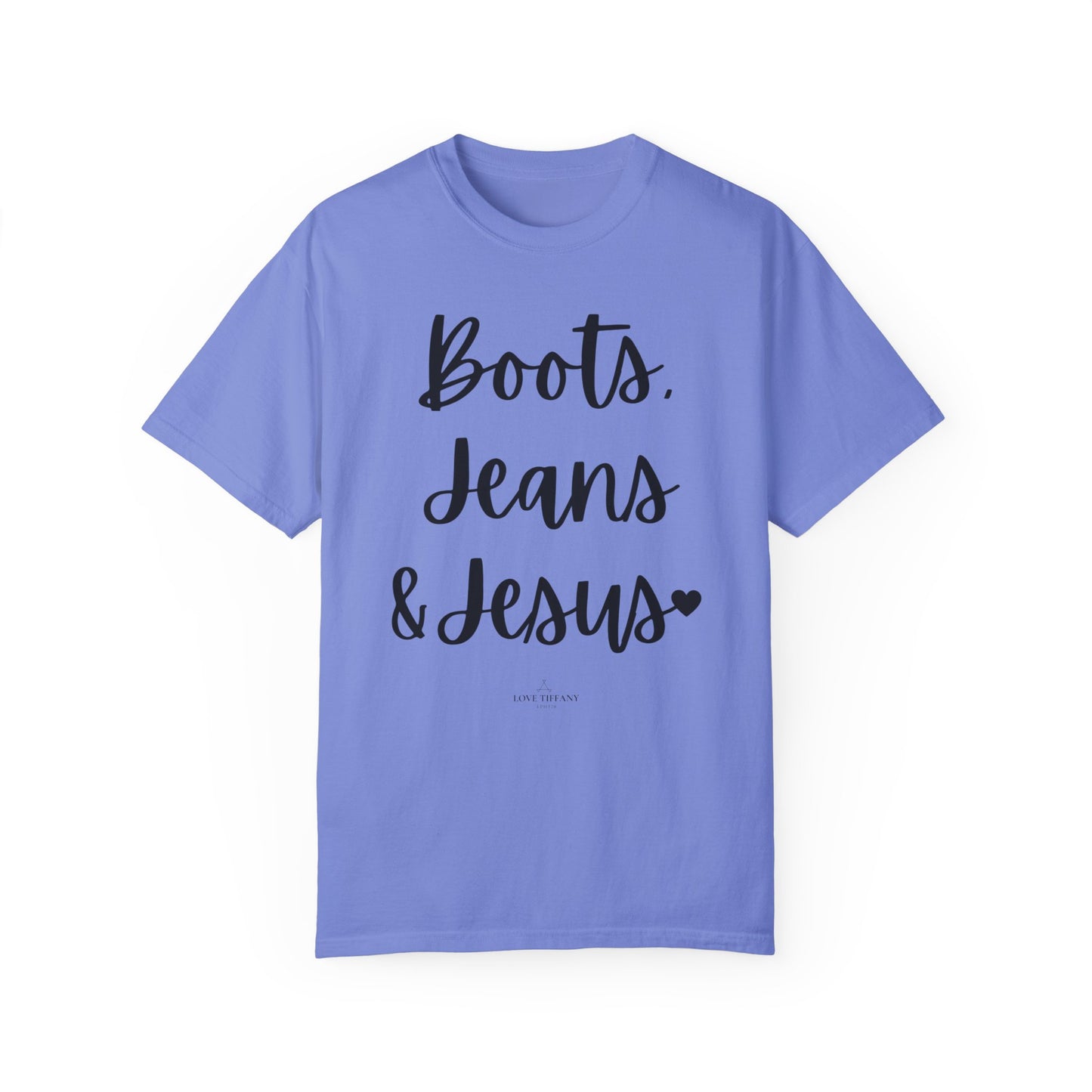 "Boots, Jeans & Jesus" Ladies Comfort Colors T-Shirt | Jesus Collection by Love Tiffany