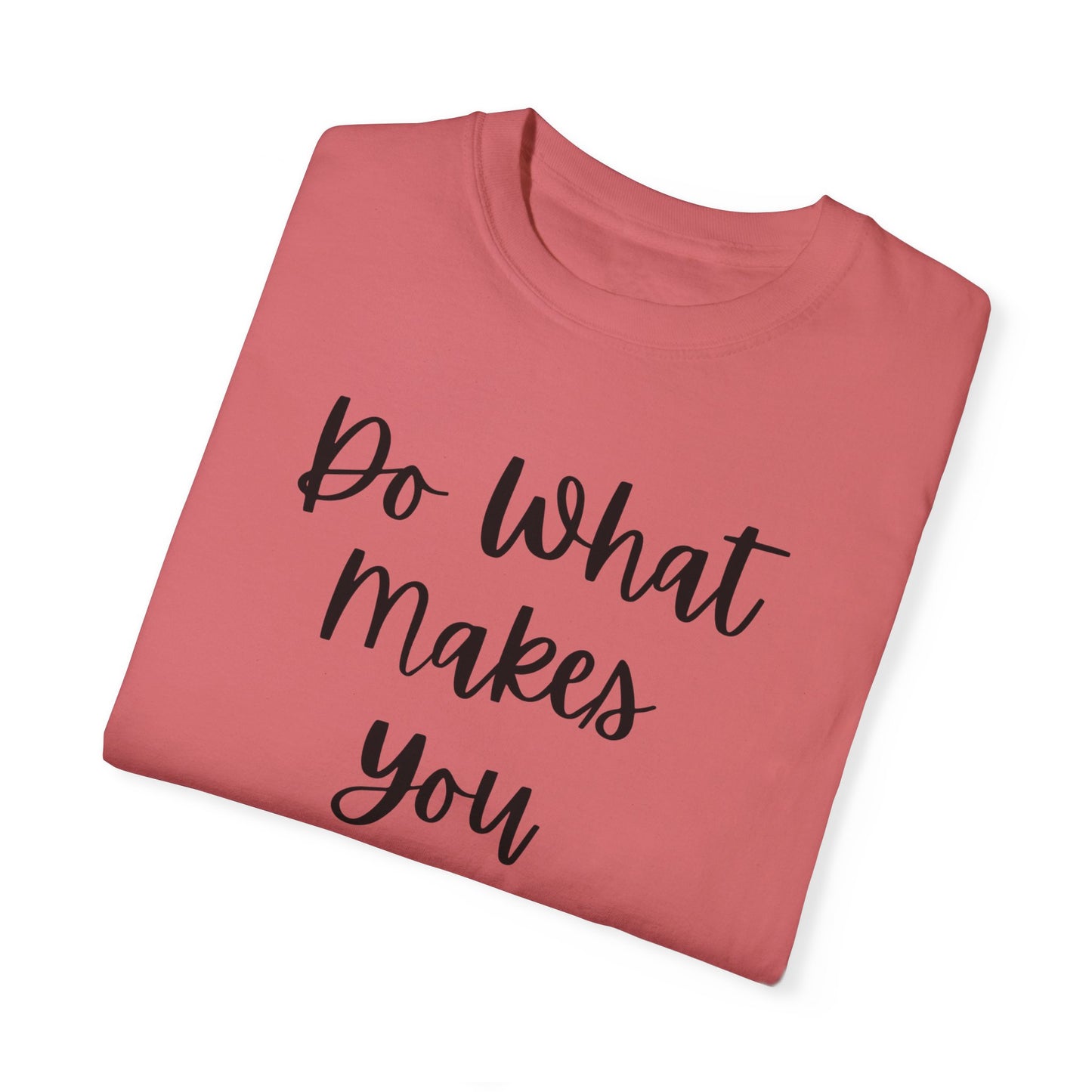 "Do What Makes You Holy" Ladies Comfort Colors T-Shirt | Jesus Collection by Love Tiffany