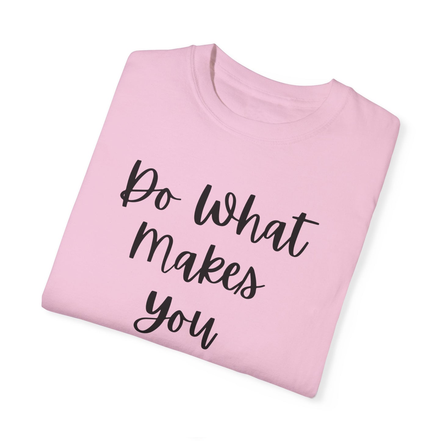 "Do What Makes You Holy" Ladies Comfort Colors T-Shirt | Jesus Collection by Love Tiffany