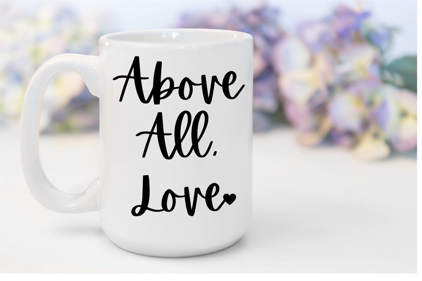 "Above All, Love" White Gloss Ceramic Mug 15oz | Jesus Collection by Love Tiffany