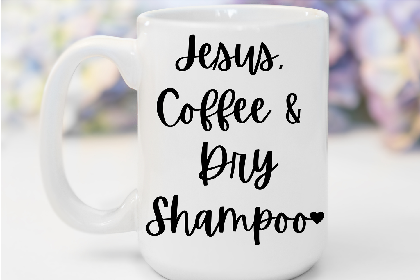 "Jesus, Coffee & Dry Shampoo" White Gloss Ceramic Mug 15oz | Jesus Collection by Love Tiffany