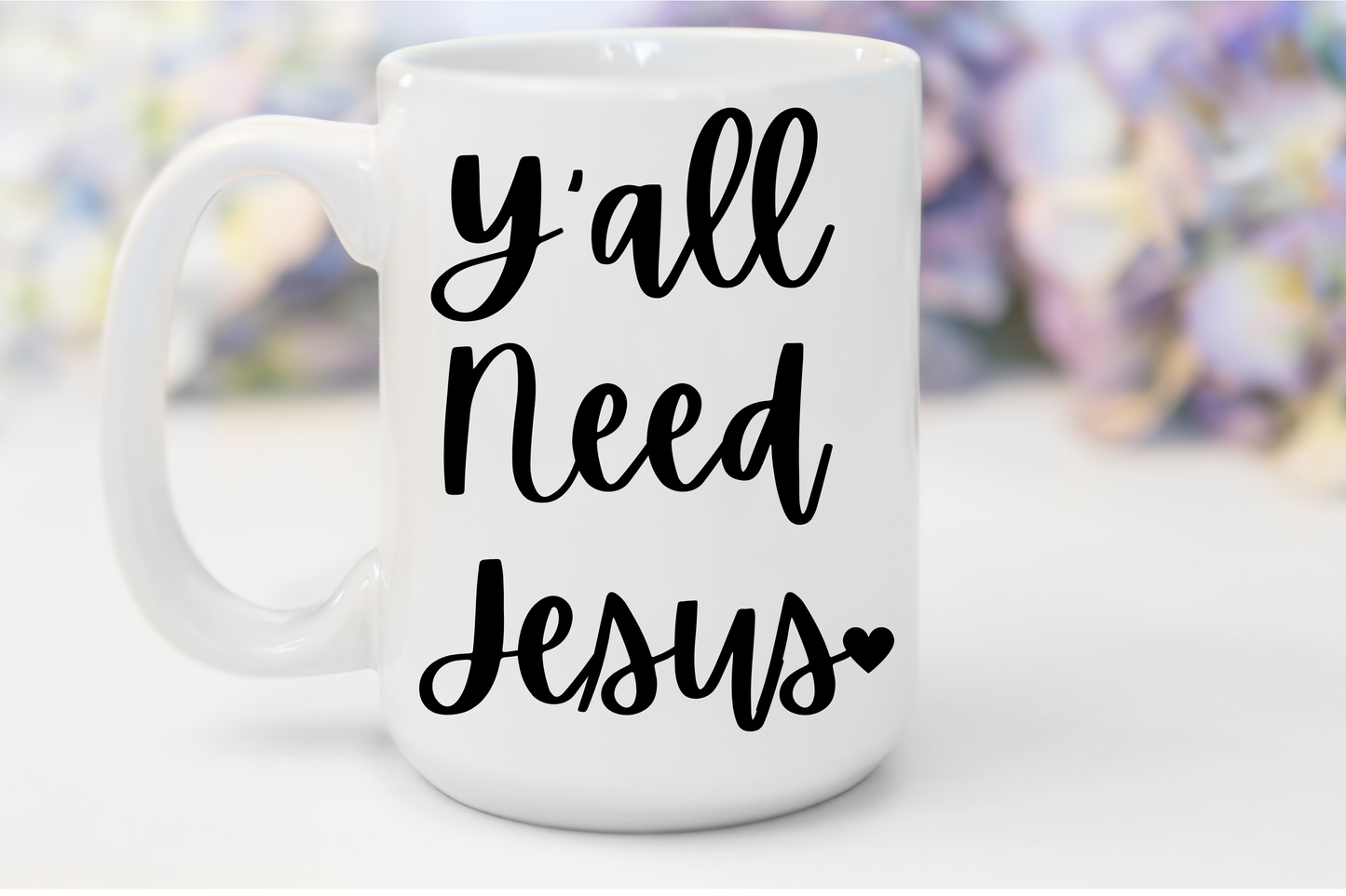 "Y'all Need Jesus" White Gloss Ceramic Mug 15oz | Jesus Collection by Love Tiffany