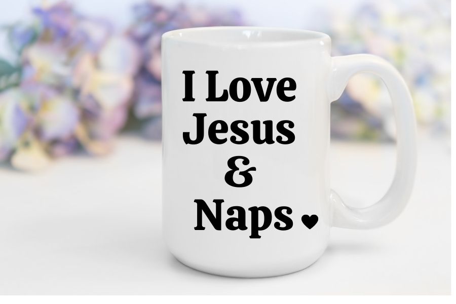 I Love Jesus & Naps | 15 oz. Mug