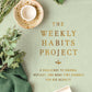 Weekly Habits Project, The