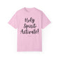"Holy Spirit Activate!" Ladies Comfort Colors T-Shirt | Jesus Collection by Love Tiffany