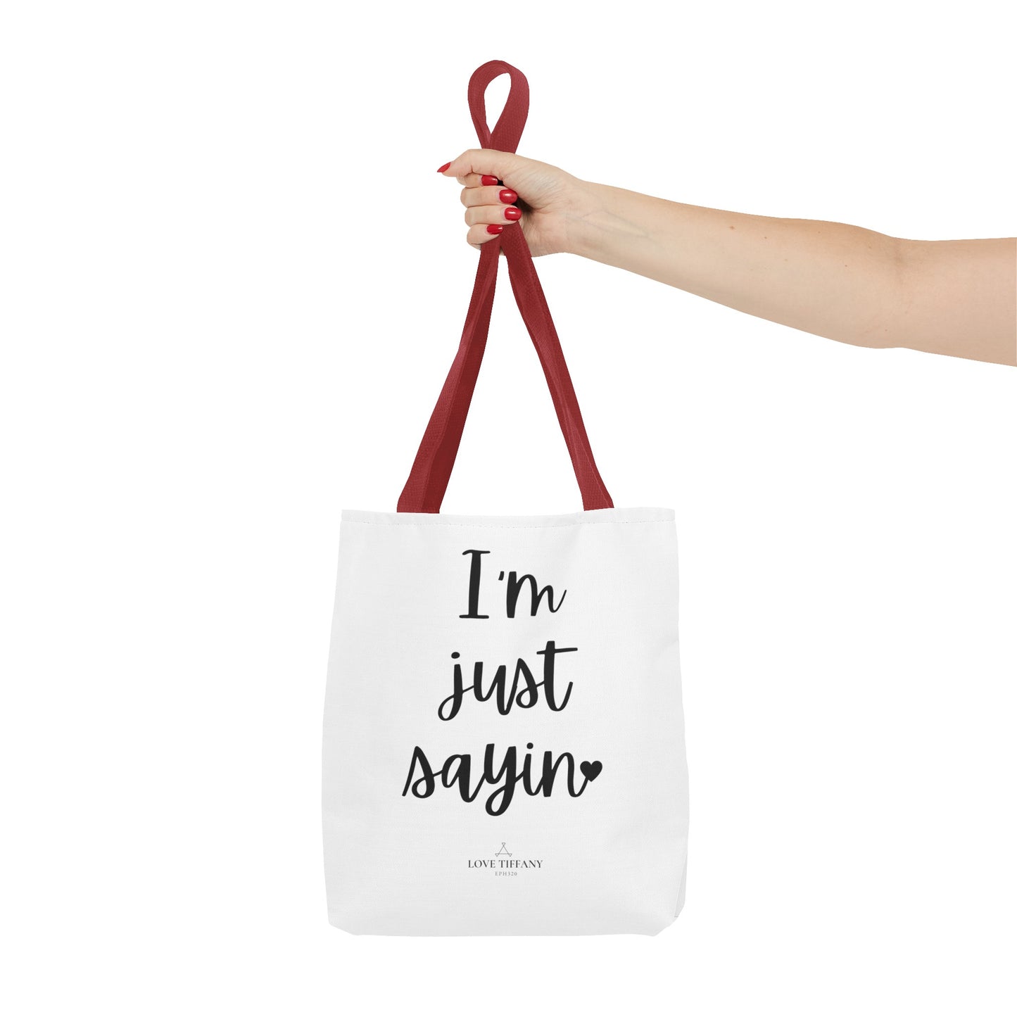 "I'm Just Sayin'" Tote Bag | Jesus Collection by Love Tiffany