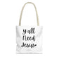 "Y'all Need Jesus" Tote Bag | Jesus Collection by Love Tiffany