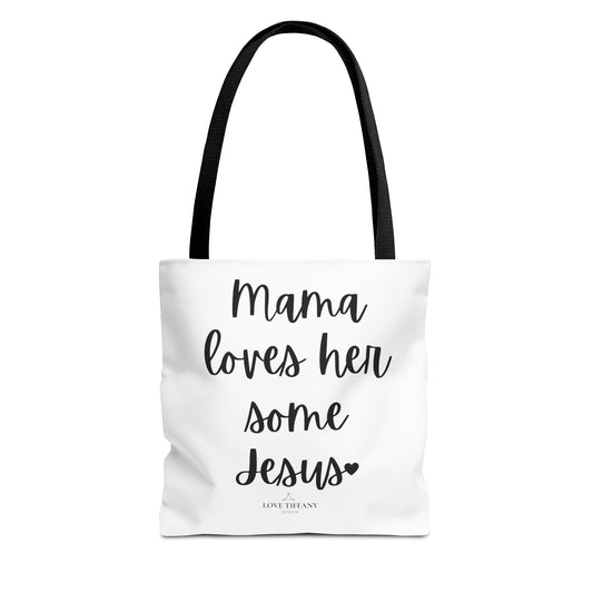 "Mama Loves Her Some Jesus" Tote Bag | Jesus Collection by Love Tiffany