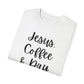 "Jesus Coffee & Dry Shampoo" Ladies Comfort Colors T-Shirt | Jesus Collection by Love Tiffany