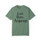 "Love Them Anyway" Ladies Comfort Colors T-Shirt | Jesus Collection by Love Tiffany