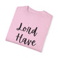 "Lord Have Mercy" Ladies Comfort Colors T-Shirt | Jesus Collection by Love Tiffany