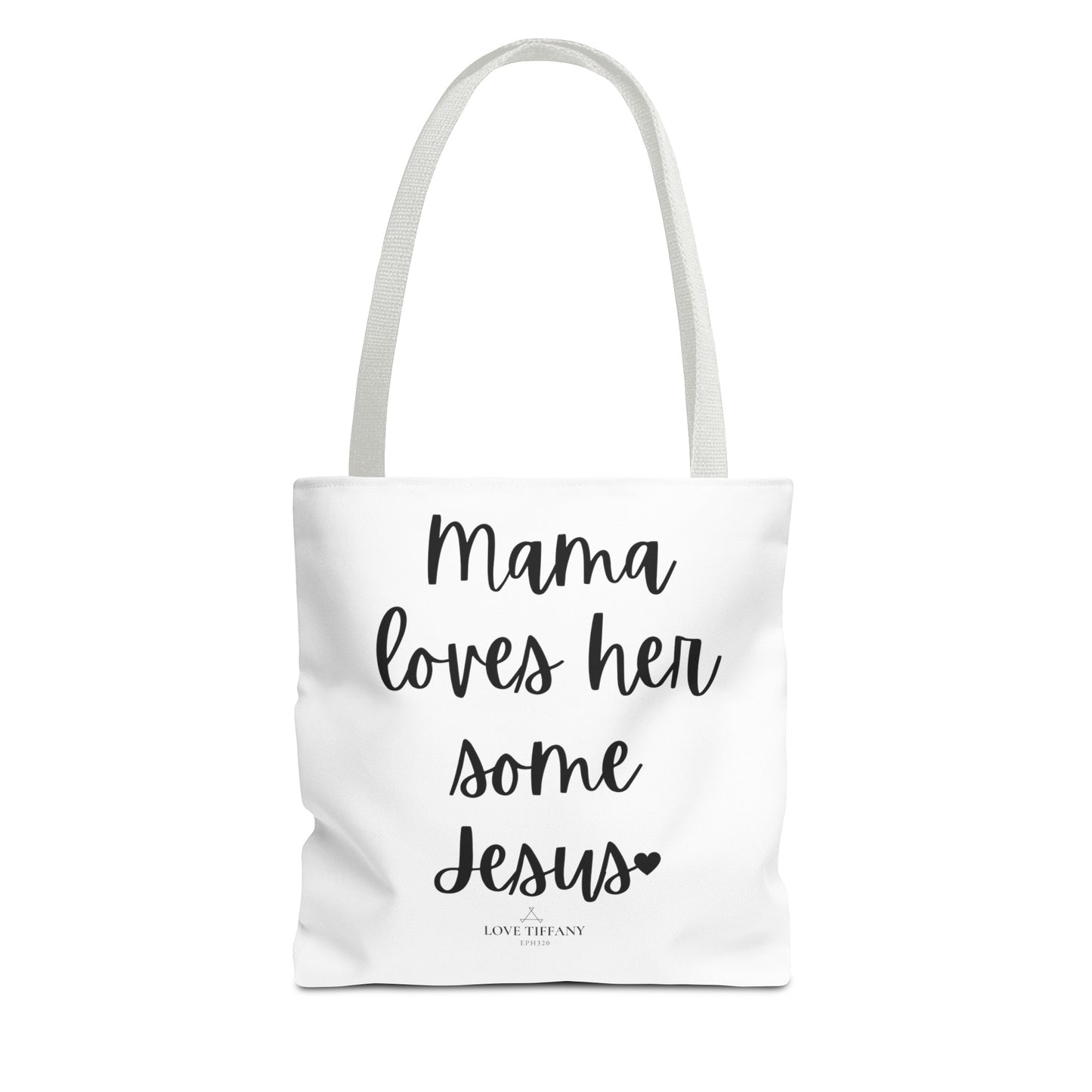 "Mama Loves Her Some Jesus" Tote Bag | Jesus Collection by Love Tiffany