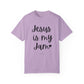 "Jesus is My Jam" Ladies Comfort Colors T-Shirt | Jesus Collection by Love Tiffany
