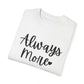 "Always More" Ladies Comfort Colors T-Shirt | Jesus Collection by Love Tiffany
