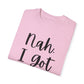 "Nah. I Got Jesus" Ladies Comfort Colors T-Shirt | Jesus Collection by Love Tiffany