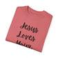 "Jesus Loves Your Face" Ladies Comfort Colors T-Shirt | Jesus Collection by Love Tiffany
