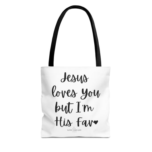 "Jesus Loves You But I'm His Fav" Tote Bag | Jesus Collection by Love Tiffany