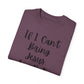 "If I Can't Bring Jesus I'm Not Going" Ladies Comfort Colors T-Shirt | Jesus Collection by Love Tiffany
