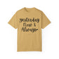 "Yesterday Now & Always" Ladies Comfort Colors T-Shirt | Jesus Collection by Love Tiffany