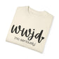 "WWJD No Seriously" Ladies Comfort Colors T-Shirt | Jesus Collection by Love Tiffany