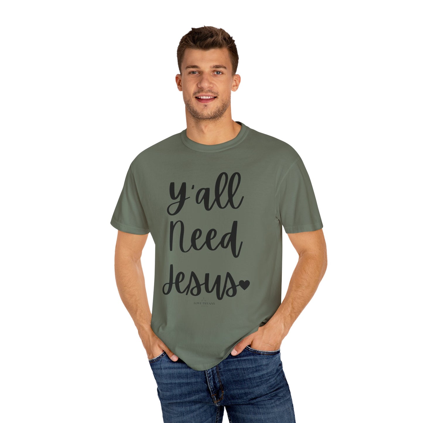 " Y'all Need Jesus" Ladies Comfort Colors T-Shirt | Jesus Collection by Love Tiffany