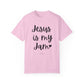 "Jesus is My Jam" Ladies Comfort Colors T-Shirt | Jesus Collection by Love Tiffany