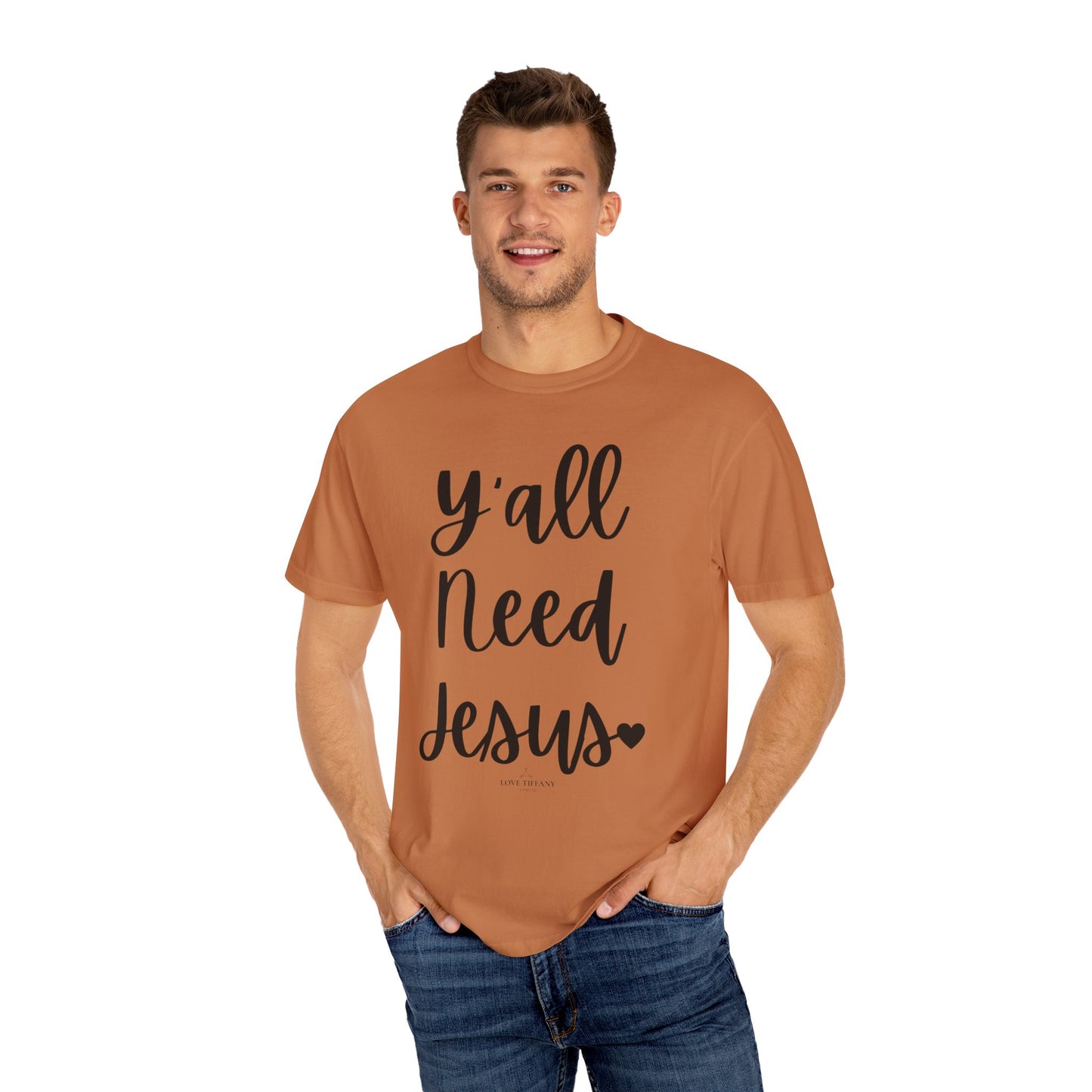 " Y'all Need Jesus" Ladies Comfort Colors T-Shirt | Jesus Collection by Love Tiffany