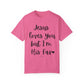 "Jesus Loves You But I'm His Fav" Ladies Comfort Colors T-Shirt | Jesus Collection by Love Tiffany