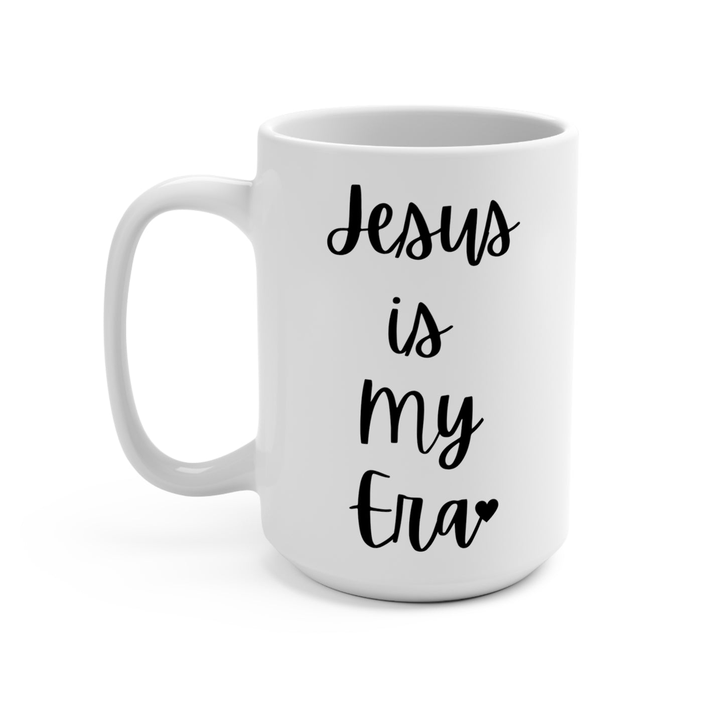 "Jesus is My Era" White Gloss Ceramic Mug 15oz | Jesus Collection by Love Tiffany