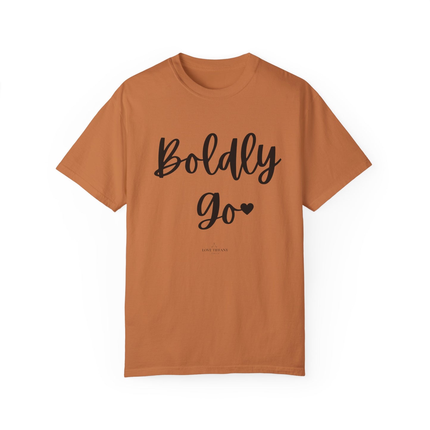 "Boldly Go" Ladies Comfort Colors T-Shirt | Jesus Collection by Love Tiffany