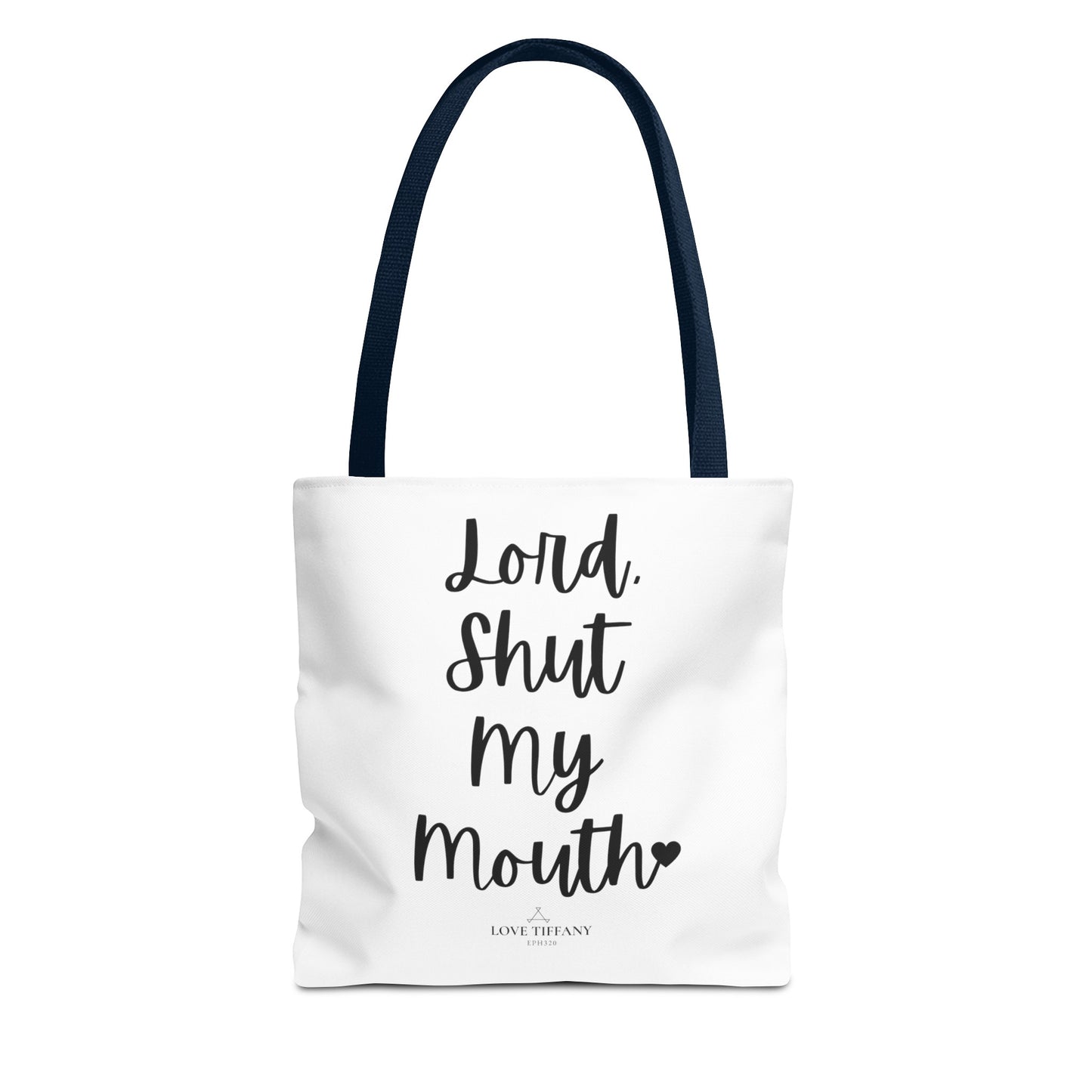 "Lord, Shut My Mouth" Tote Bag | Jesus Collection by Love Tiffany