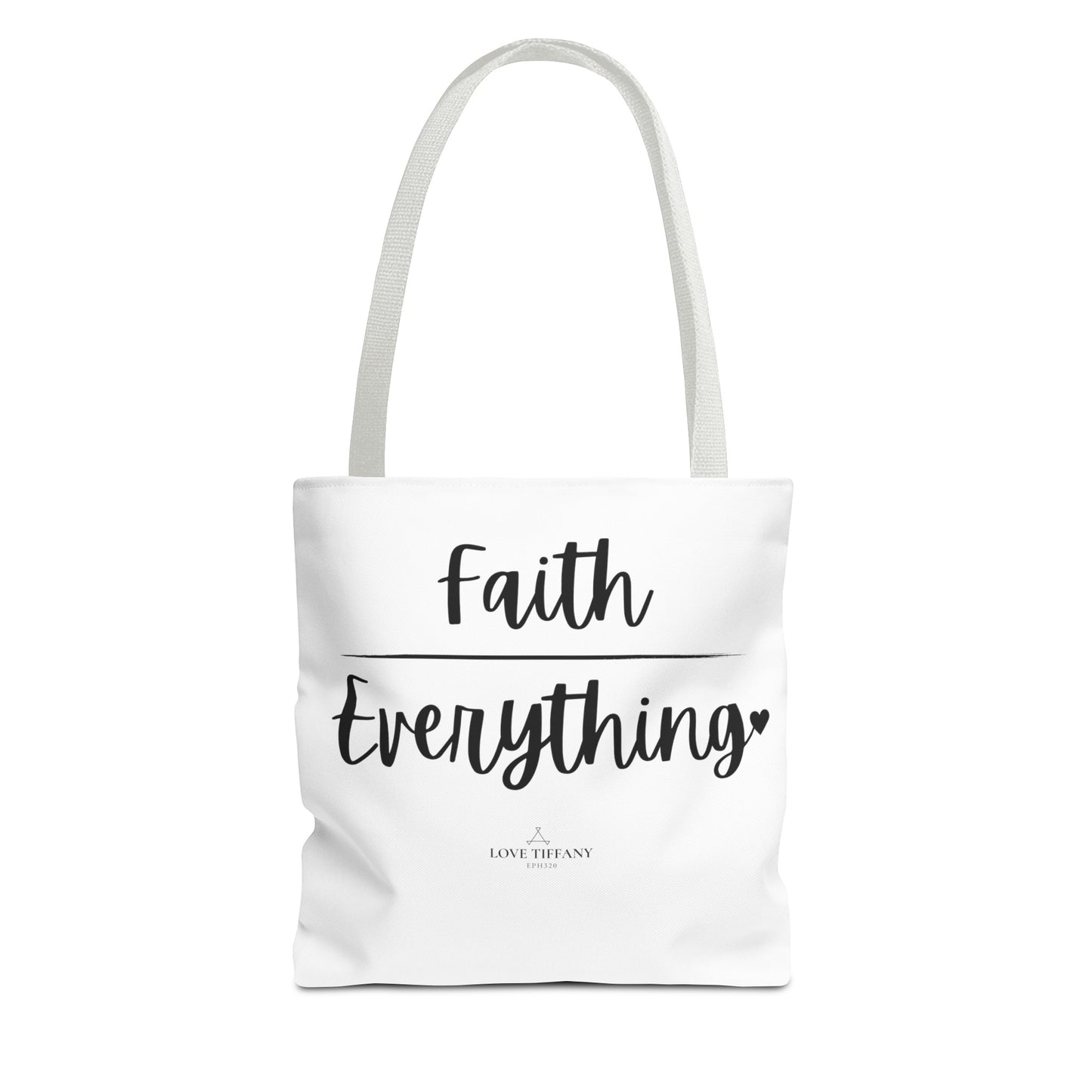 "Faith (Over) Everything" Tote Bag | Jesus Collection by Love Tiffany