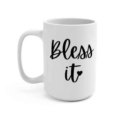"Bless It" White Gloss Ceramic Mug 15oz | Jesus Collection by Love Tiffany