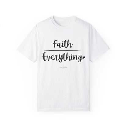 "Faith (Over) Everything" Ladies Comfort Colors T-Shirt | Jesus Collection by Love Tiffany