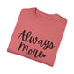 "Always More" Ladies Comfort Colors T-Shirt | Jesus Collection by Love Tiffany