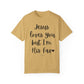 "Jesus Loves You But I'm His Fav" Ladies Comfort Colors T-Shirt | Jesus Collection by Love Tiffany