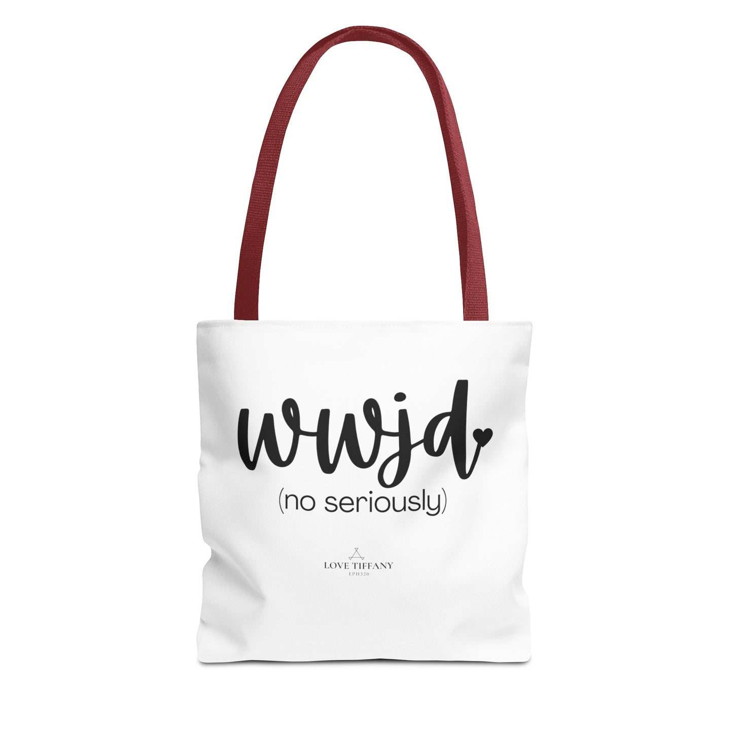 "WWJD No Seriously" Tote Bag | Jesus Collection by Love Tiffany