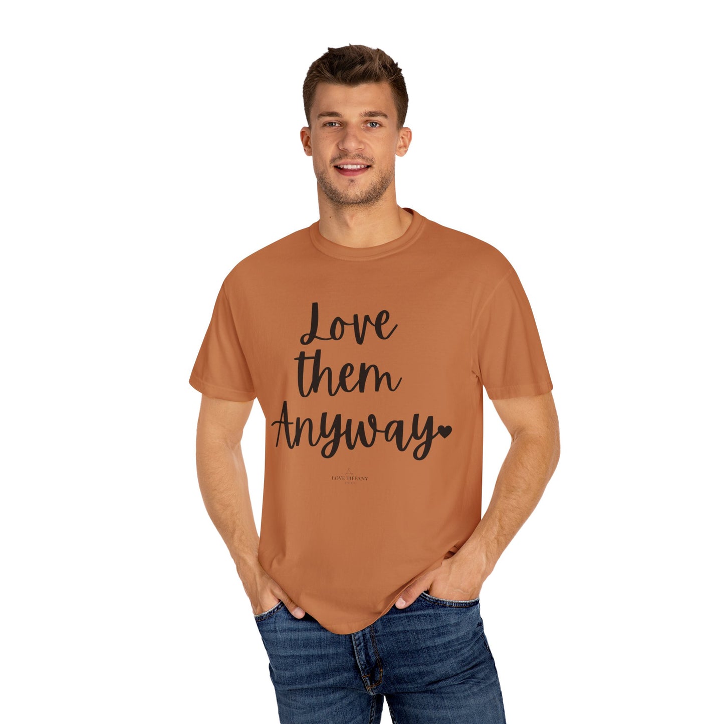 "Love Them Anyway" Ladies Comfort Colors T-Shirt | Jesus Collection by Love Tiffany