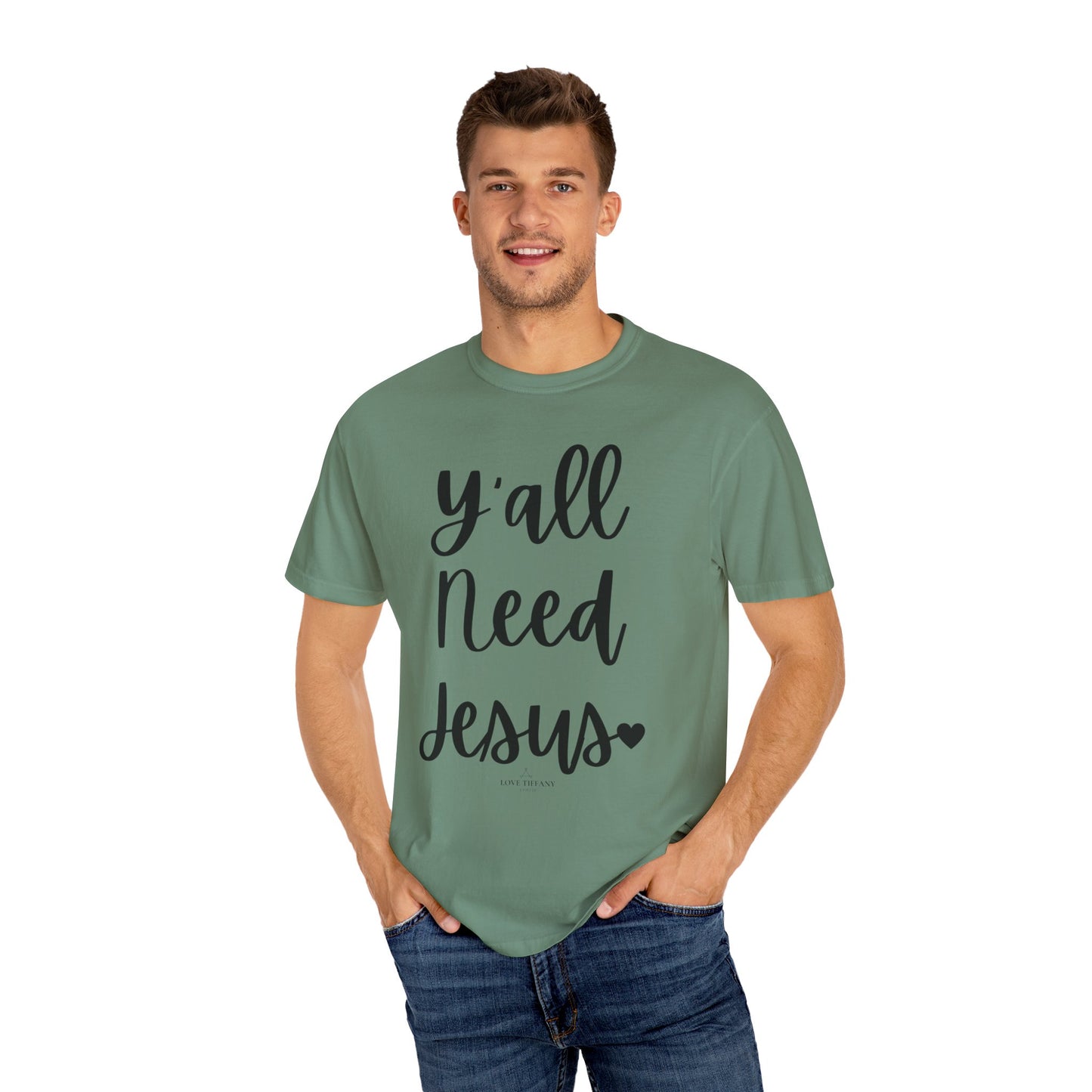 " Y'all Need Jesus" Ladies Comfort Colors T-Shirt | Jesus Collection by Love Tiffany