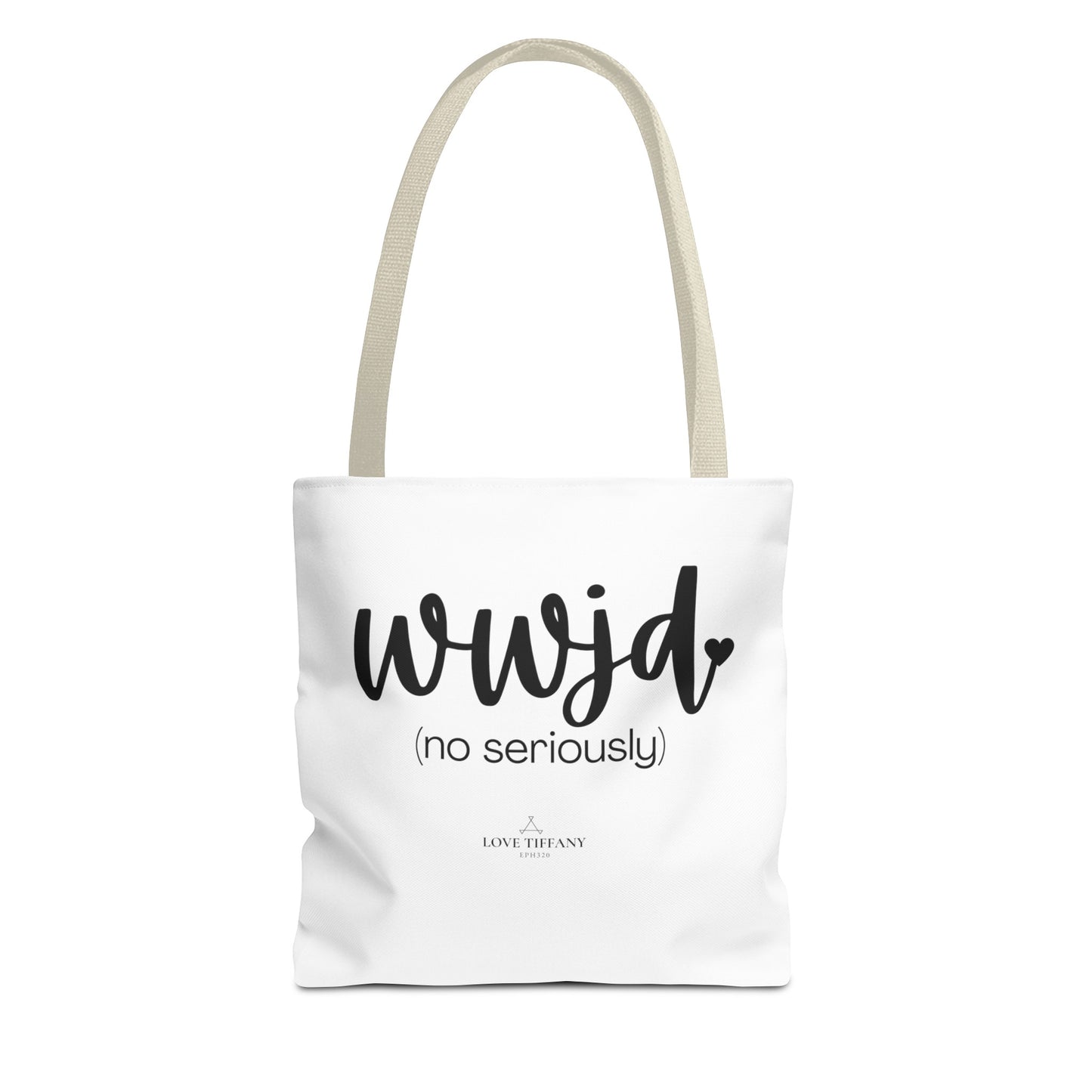 "WWJD No Seriously" Tote Bag | Jesus Collection by Love Tiffany