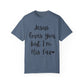 "Jesus Loves You But I'm His Fav" Ladies Comfort Colors T-Shirt | Jesus Collection by Love Tiffany