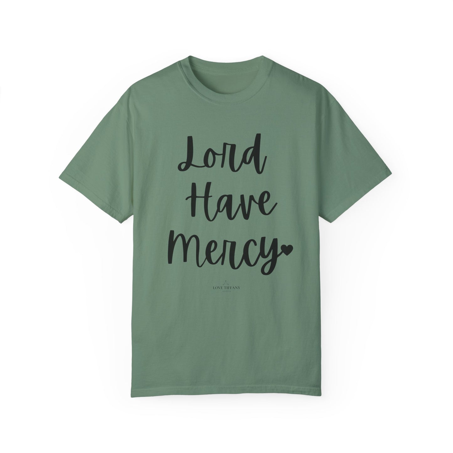 "Lord Have Mercy" Ladies Comfort Colors T-Shirt | Jesus Collection by Love Tiffany