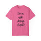 "I'ma Ask Jesus First" Ladies Comfort Colors T-Shirt | Jesus Collection by Love Tiffany