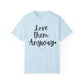 "Love Them Anyway" Ladies Comfort Colors T-Shirt | Jesus Collection by Love Tiffany