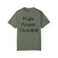 "Make Heaven Crowded" Ladies Comfort Colors T-Shirt | Jesus Collection by Love Tiffany